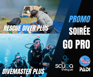 Forfait PADI Rescue Diver Plus & Divemaster Plus La Scubathèque - Promotion Go Pro 2024